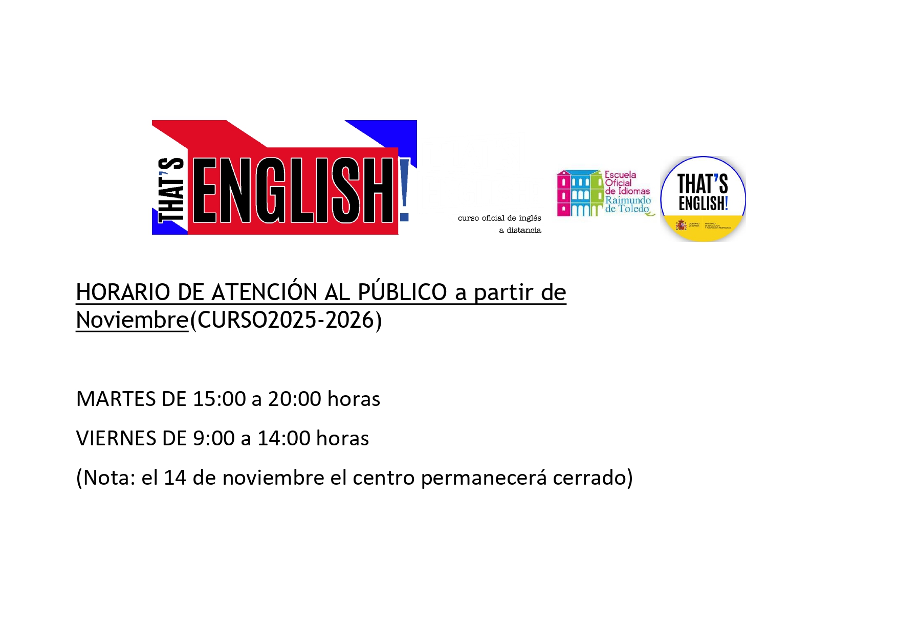 horario de secretaria TOLEDO A PARTIR DE NOVIEMBRE 2025 page 0001 - MATR&Iacute;CULA DE INGL&Eacute;S A DISTANCIA ABIERTA hasta el 28 de noviembre
