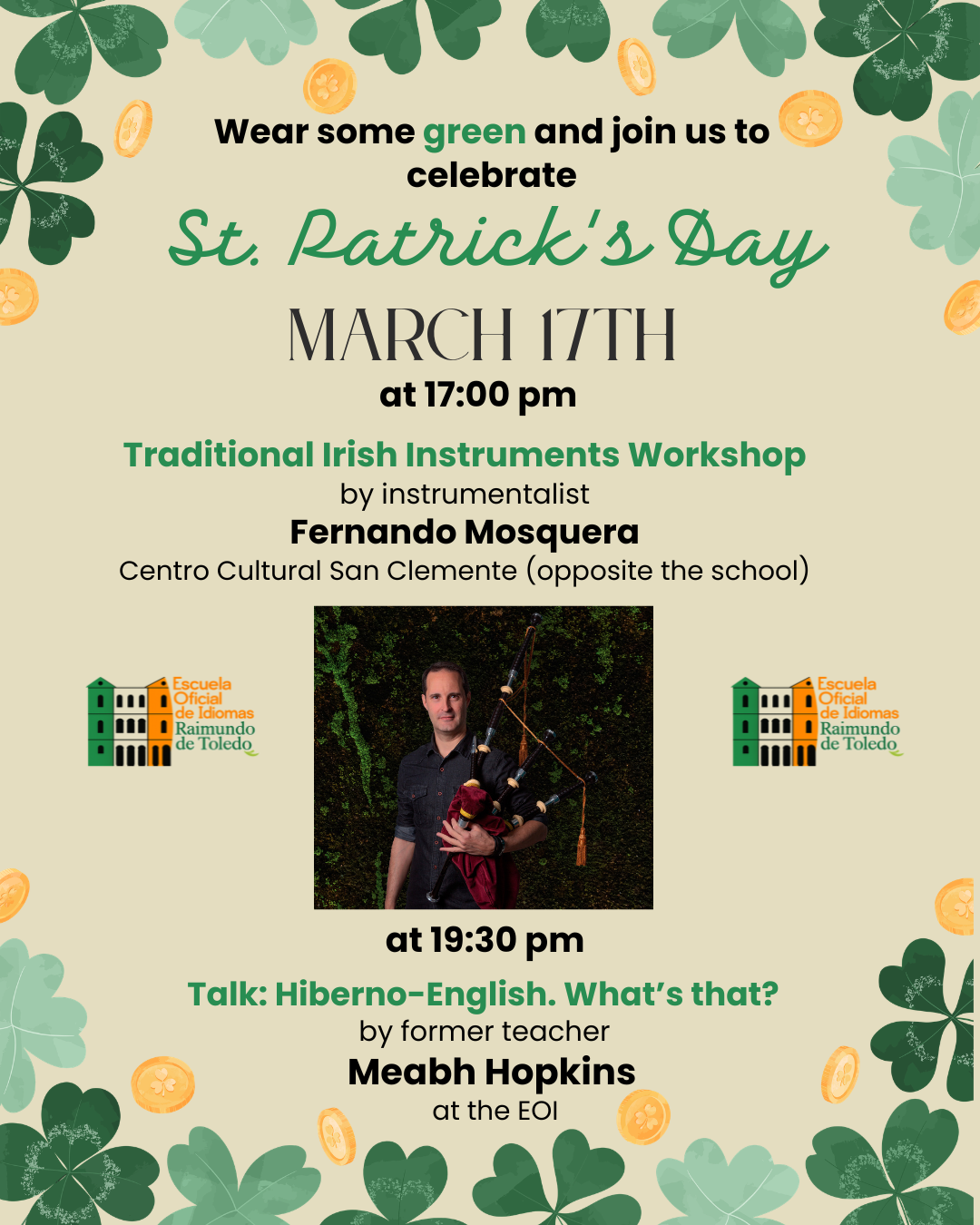 2 2 - 17TH MARCH IS ST. PATRICK'S DAY - COME AND CELEBRATE WITH US...IN GREEN!